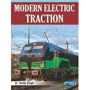 Modern Electric Traction - Tarlok Singh