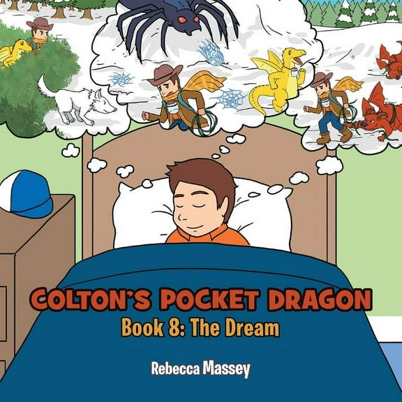COLTON'S POCKET DRAGON Book 8: The Dream, (Paperback)