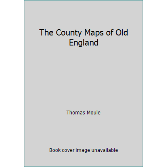 Pre-Owned The County Maps of Old England (Hardcover) 1851704035 9781851704033