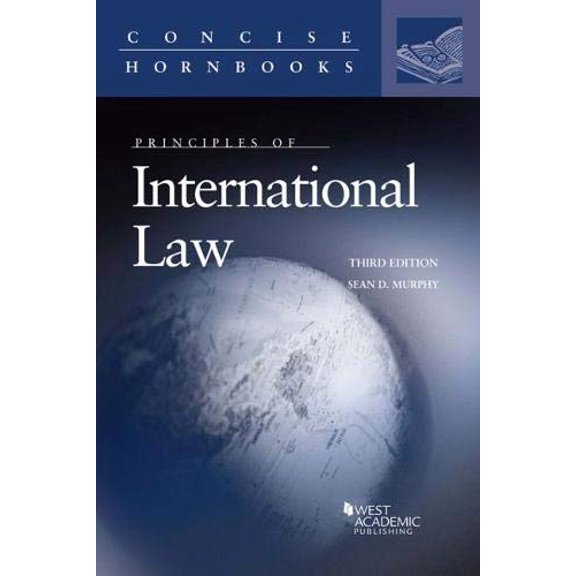 Pre-Owned Principles of International Law (Concise Hornbook Series) (Paperback) 1683286774 9781683286776