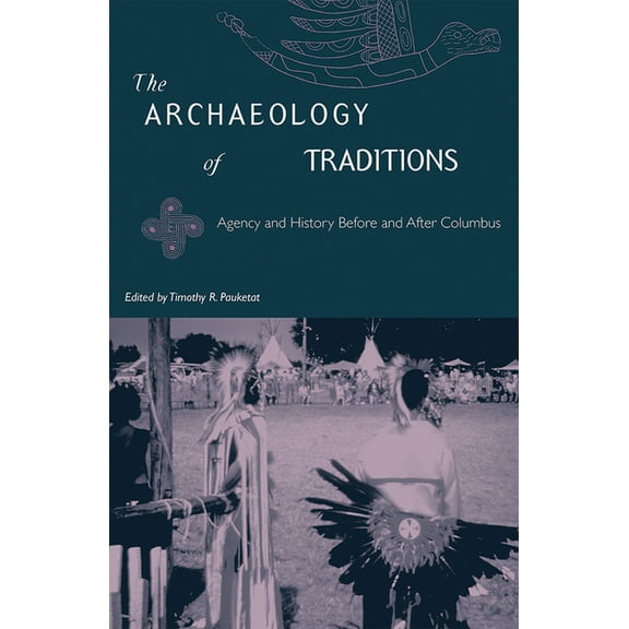 Florida Museum of Natural History: Riple The Archaeology of Traditions, (Paperback)