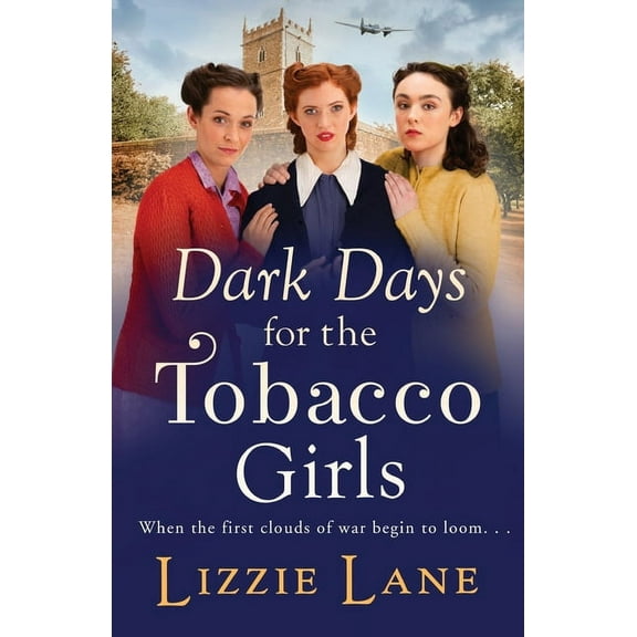 Dark Days for the Tobacco Girls, (Paperback)