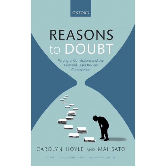 Oxford Monographs on Criminal Law and Ju Criminal Case Review Commission, (Hardcover)