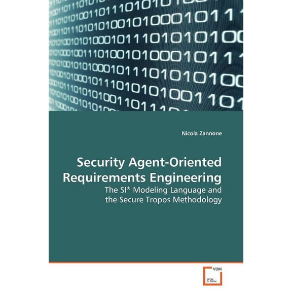 Security Agent-Oriented Requirements Engineering (Paperback)