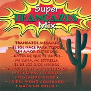Super Trancazos Mix
