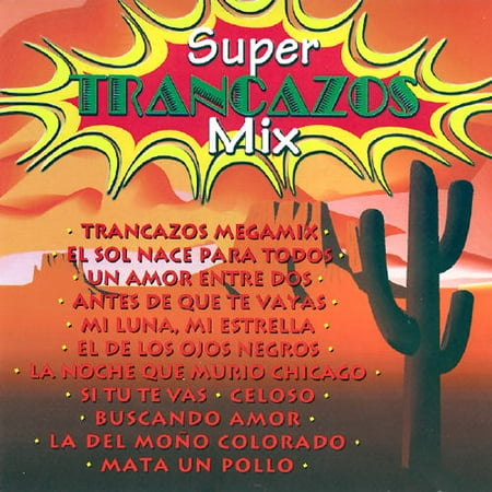 Super Trancazos Mix