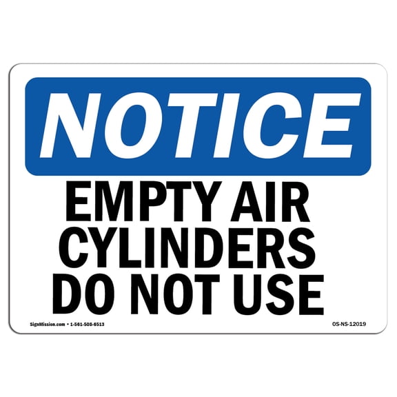 OSHA Notice Sign - Empty Air Cylinders Do Not Use | Plastic Sign | Protect Your Business, Construction Site, Warehouse & Shop Area | Made in the USA