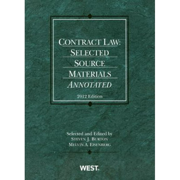 Pre-Owned Contract Law 2012: Selected Source Materials (American Casebook Series) (Paperback) 0314280758 9780314280756