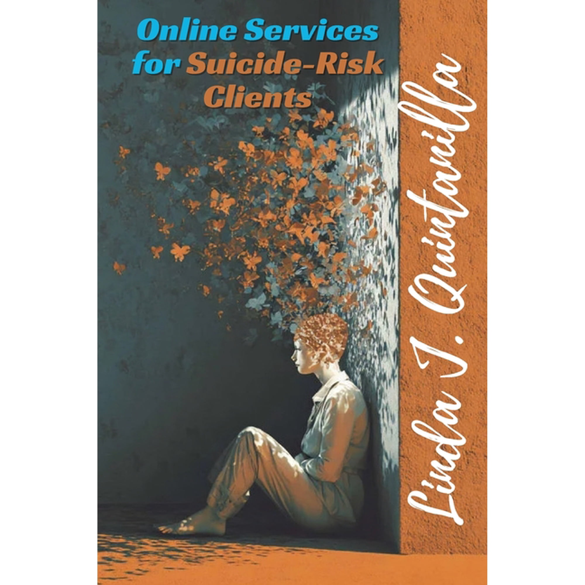 Online Services for Suicide-Risk Clients, (Paperback)