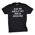 thumbnail image 2 of Ask Me About My Ninja Disguise Flip T-shirt Funny Costume Graphic Humor T-shirt, 2 of 3