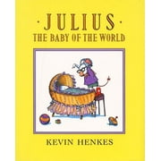 Julius, the Baby of the World (Hardcover)