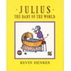 Julius, the Baby of the World (Hardcover)