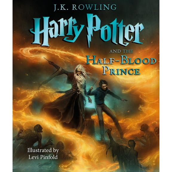 Harry Potter and the Half-Blood Prince: The Illustrated Edition (Harry Potter, Book 6) (Hardcover)