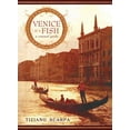 thumbnail image 1 of Pre-Owned Venice Is a Fish: A Sensual Guide (Hardcover) 1592404073 9781592404070, 1 of 1