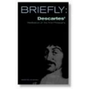 Briefly: Descartes' Meditations on First Philosophy [Paperback - Used]