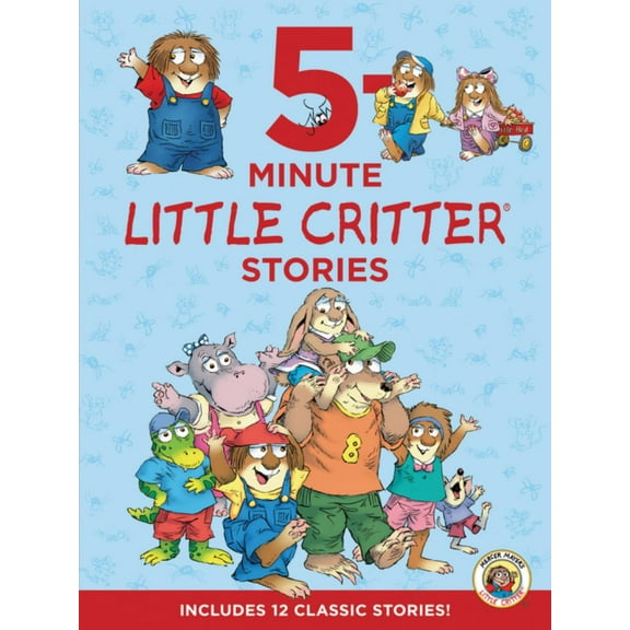 Little Critter: 5-Minute Little Critter Stories: 12 Stories in 1 Book (Hardcover)