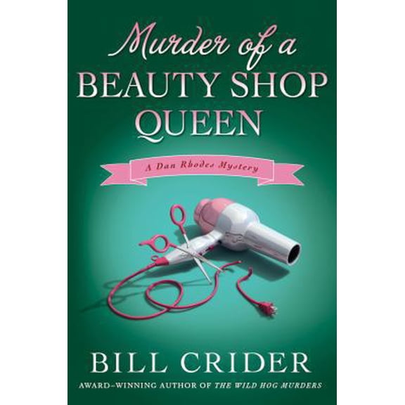 Pre-Owned Murder of a Beauty Shop Queen (Hardcover) 031264017X 9780312640170