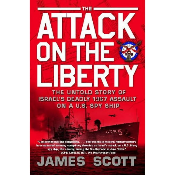 The Attack on the Liberty, (Paperback)