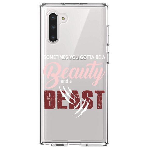 DistinctInk Clear Shockproof Hybrid Case for Samsung Galaxy Note 10 (6.3" Screen) - TPU Bumper Acrylic Back Tempered Glass Screen Protector - Sometimes You Gotta be a Beauty & A Beast