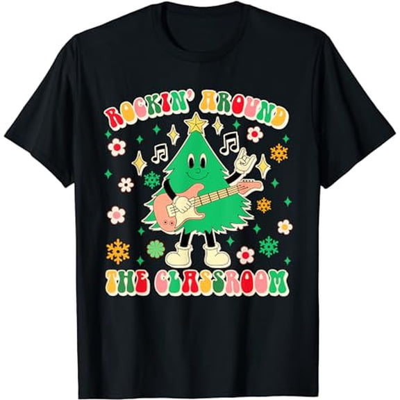 Teacher Christmas Xmas Vibes Rockin' Around The Classroom T-Shirt