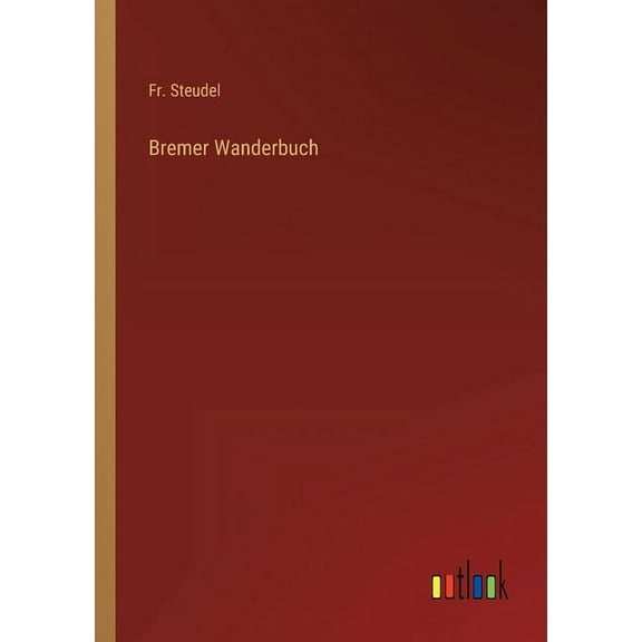 Bremer Wanderbuch (Paperback)