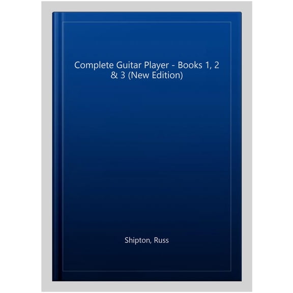 Complete Guitar Player - Books 1, 2 & 3 (New Edition)