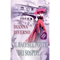 Il Baci Sul Ponte Dei Sospiri, (Paperback)