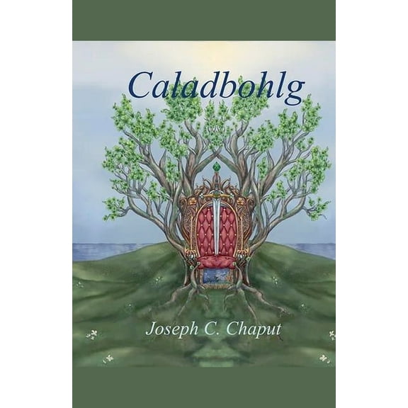 The Gemstone Cycle Caladbohlg, (Paperback)