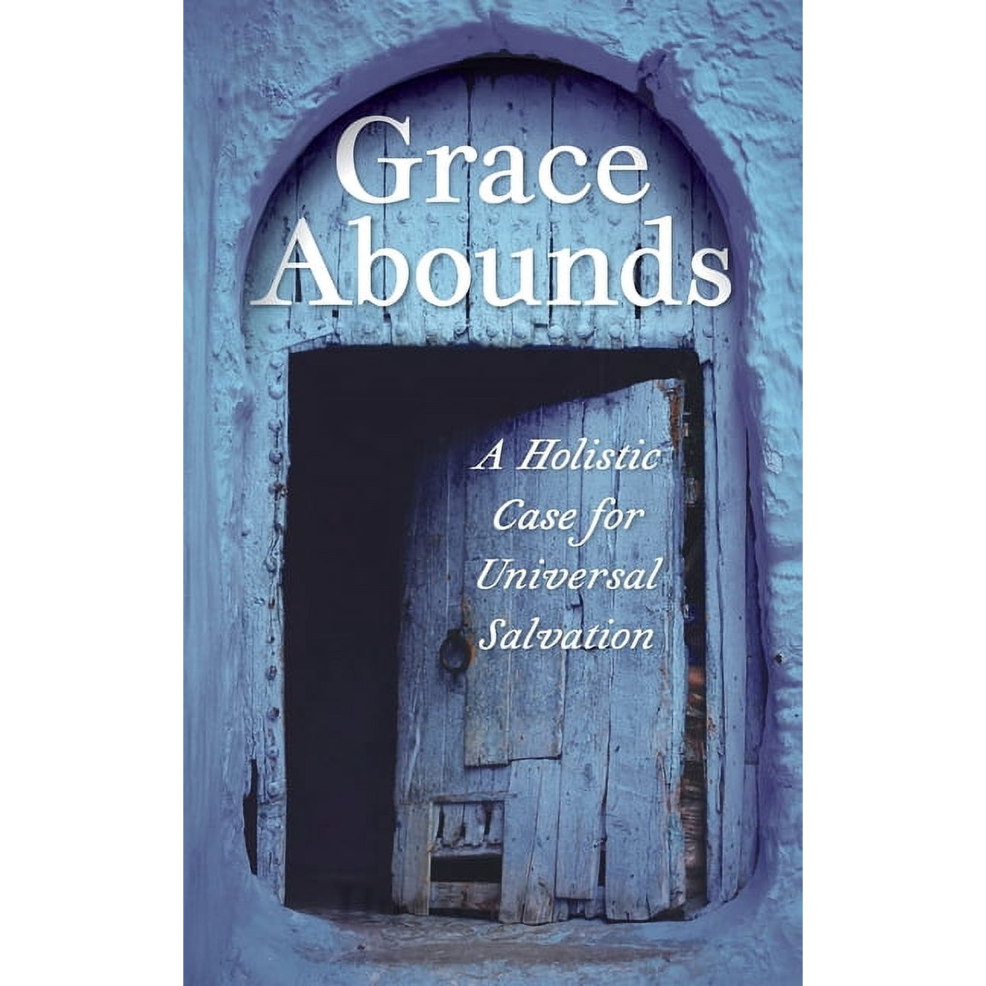 Grace Abounds (Hardcover)