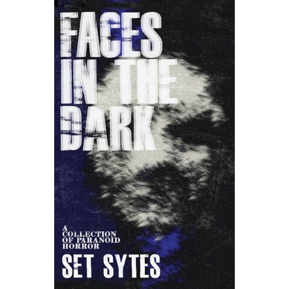 Faces In The Dark