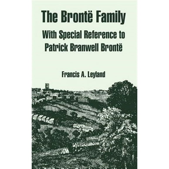 The Bronte Family (Paperback)
