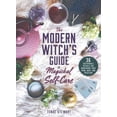 thumbnail image 3 of The Modern Witch's Guide to Magickal Self-Care: 36 Sustainable Rituals for Nourishing Your Mind, Body, and Intuition, 3 of 3