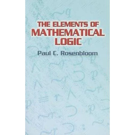 Pre-Owned The Elements of Mathematical Logic 9780486446172 0486446174 Paperback