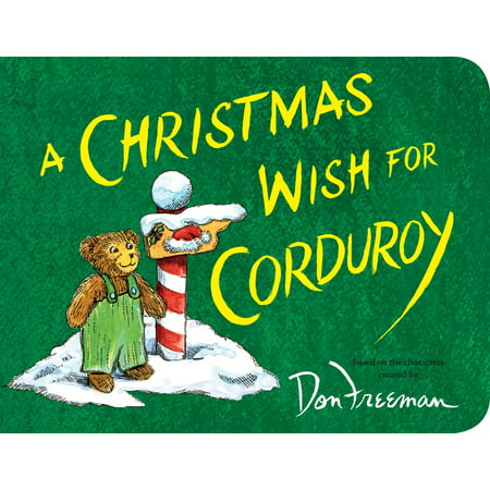 Christmas Wish for Corduroy (Board Book) (Best Wishes For Examination)