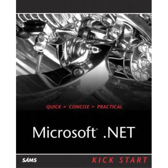 Pre-Owned Microsoft .Net Kick Start (Paperback) 0672325748 9780672325748