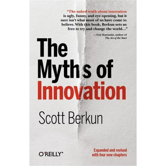The Myths of Innovation (Paperback)