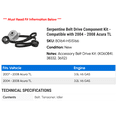 thumbnail image 2 of Serpentine Belt Drive Component Kit - Compatible with 2004 - 2008 Acura TL 2005 2006 2007, 2 of 2