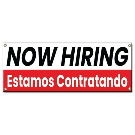 Now Hiring Estamos Contratando | 24" X 72" Banner | Heavy Duty 13oz. Outdoor Vinyl Single Sided With Grommets | Made in The USA