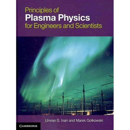 Principles Of Plasma Physics For Engineers And Scientists