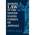 thumbnail image 2 of Making Law in the United States Courts of Appeals, (Paperback), 2 of 4