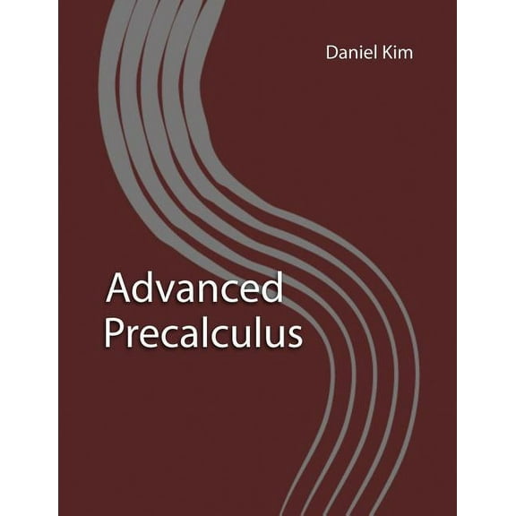 Advanced Precalculus, (Paperback)