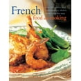 thumbnail image 1 of Pre-Owned French Food and Cooking: Over 200 Classic And Contemporary Dishes, Shown Step-By-Step (Paperback) 1840384565 9781840384567, 1 of 1