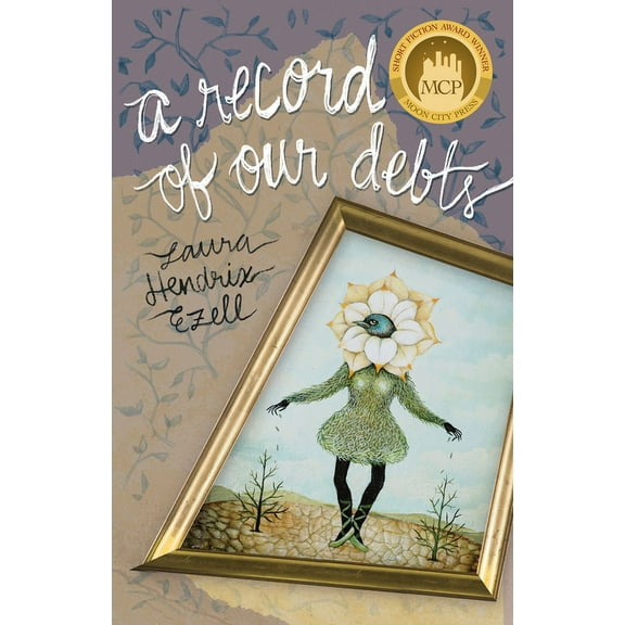 A Record of Our Debts : Short Stories (Paperback)