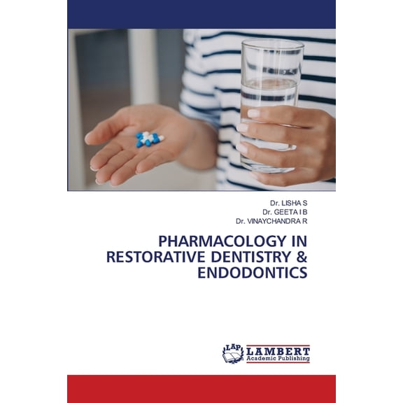 Pharmacology in Restorative Dentistry & Endodontics, (Paperback)