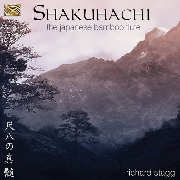 Richard Stagg - Shakuhachi-The Japanese Bamboo Flute - Music & Performance - CD