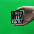 thumbnail image 2 of Straight Outta Denver Embroidered Iron On Patch, 2 of 2