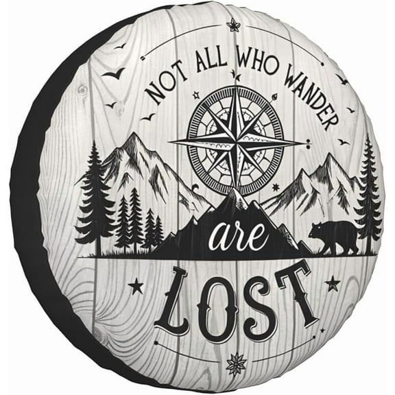 Not All Those Who Wander are Lost Spare Tire Cover Wheel Protectors Waterproof UV Resistant Wheel Covers Universal Fit for SUV Truck Rv Trailer Camper Travel Accessories
