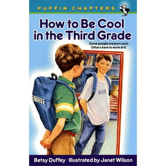 Puffin Chapters How to Be Cool in the Third Grade, (Paperback)