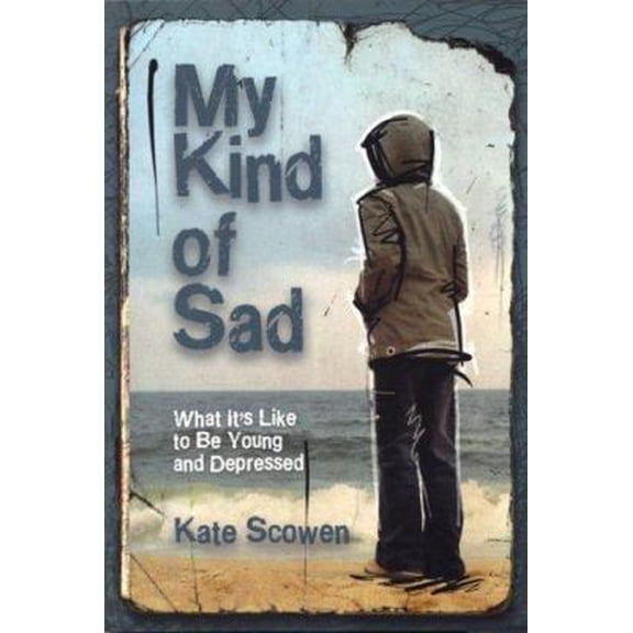 Pre-Owned My Kind of Sad: What It's Like to Be Young and Depressed (Paperback) 1550379402 9781550379402
