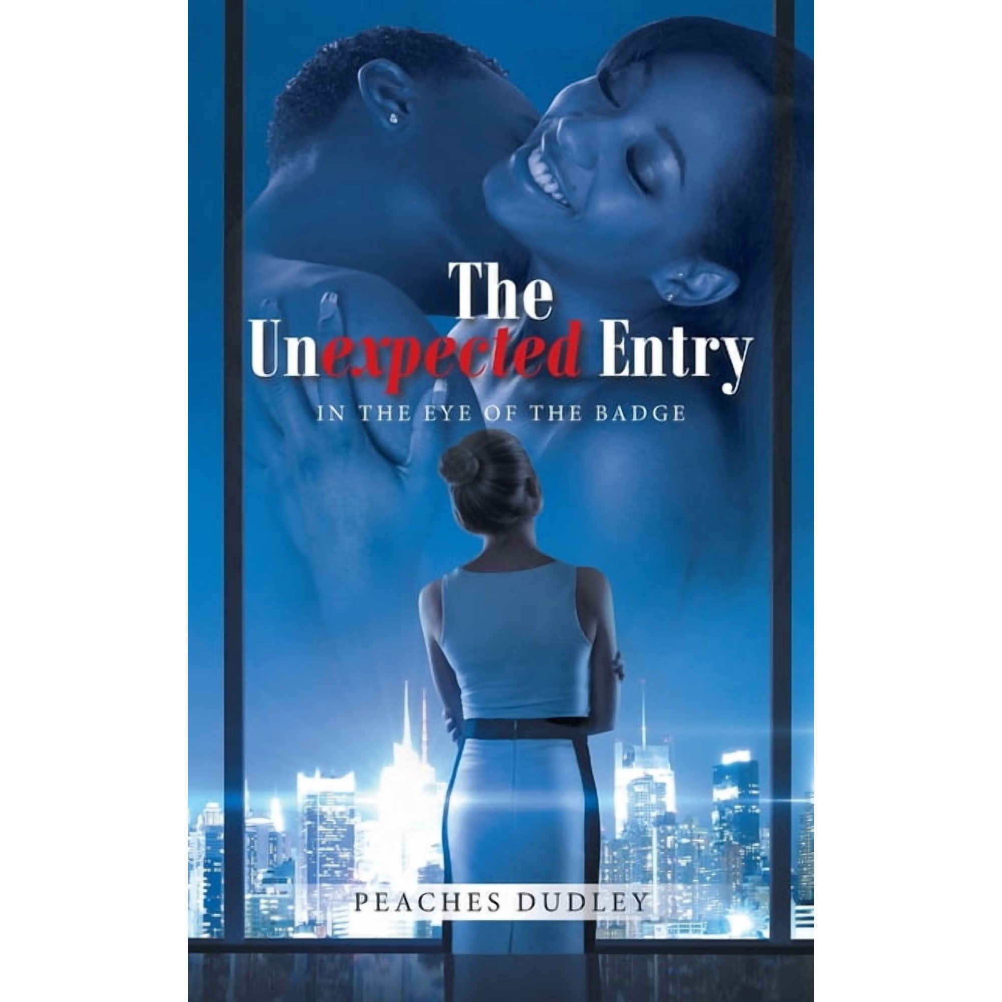 The Unexpected Entry: In the Eye of the Badge (Paperback)